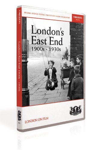 London east end 1900s 1930s - end:, 1900s-1930s