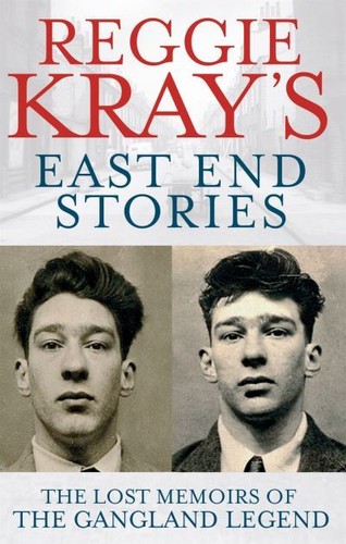 Reggie kray east end - end, stories