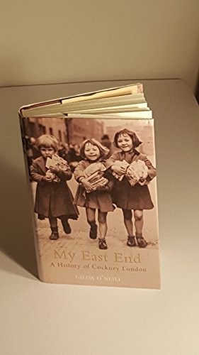 East end history - a, of